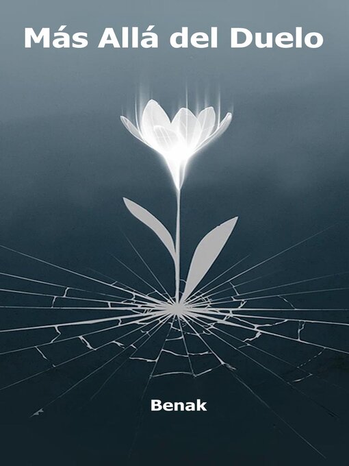 Title details for Más Allá del Duelo by Benak - Available